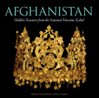 Afghanistan: Hidden Treasures By Fredrik Hiebert Cover Image