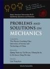 Problems and Solutions on Mechanics (Major American Universities PH.D. Qualifying Questions and S) By Yung-Kuo Lim (Editor), Ke-Lin Wang (Editor) Cover Image
