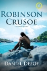 Robinson Crusoe (Annotated, Large Print) By Daniel Defoe Cover Image