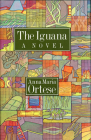 The Iguana (Revised) (Revised) By Anna Maria Ortese, Henry Martin (Translator) Cover Image