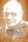 Babel' in Context: A Study in Cultural Identity (Borderlines: Russian and East European-Jewish Studies) By Efraim Sicher Cover Image