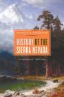 History of the Sierra Nevada, Revised and Updated Cover Image