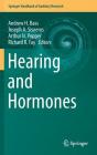 Hearing and Hormones (Springer Handbook of Auditory Research #57) Cover Image