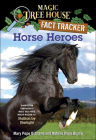 Horse Heroes: A Nonfiction Companion to Stallion by Starlight Cover Image