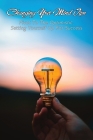 Changing Your Mind Tips: Pivot To The Optimistic, Setting Yourself Up For Success: How To Change Your Thinking Habits By Edmundo Thimmesch Cover Image