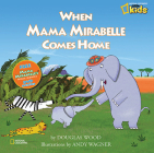 When Mama Mirabelle Comes Home Cover Image