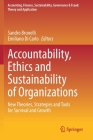 Accountability, Ethics and Sustainability of Organizations: New Theories, Strategies and Tools for Survival and Growth (Accounting) Cover Image