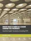Edexcel IGCSE in English as a Second Language (ESL) Vocabulary: Classified English Vocabulary According CEFR By David Yao Cover Image