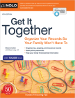 Get It Together: Organize Your Records So Your Family Won't Have to By Melanie Cullen, Shae Irving Cover Image