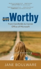 Worthy: From Corn Fields to Corner Office of Microsoft, Stories of Overcoming Cover Image