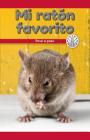 Mi Ratón Favorito: Paso a Paso (My Pet Mouse: Step by Step) By Vanessa Flores Cover Image