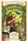 Goldilocks: Wanted Dead or Alive By Chris Colfer, Jon Proctor (Illustrator) Cover Image