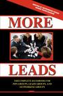 More Leads: The Complete Handbook for Tips Groups, Leads Groups and Networking Groups Cover Image