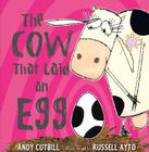 The Cow That Laid an Egg By Andy Cutbill, Russell Ayto (Illustrator) Cover Image