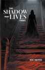 The Shadow That Lives There Cover Image
