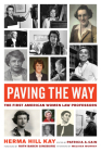 Paving the Way: The First American Women Law Professors (Law in the Public Square #1) Cover Image