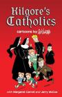Kilgore's Catholics Cover Image