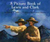 A Picture Book of Lewis and Clark (Picture Book Biography) By David A. Adler, Ronald Himler (Illustrator) Cover Image