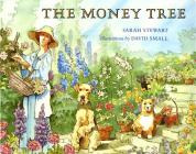 The Money Tree By Sarah Stewart, David Small (Illustrator) Cover Image