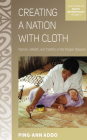 Creating a Nation with Cloth: Women, Wealth, and Tradition in the Tongan Diaspora (Asao Studies in Pacific Anthropology #4) Cover Image