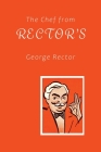 The Chef from Rector's By George Rector Cover Image