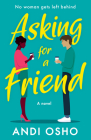 Asking for a Friend By Andi Osho Cover Image