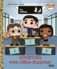 The Office: Counting with Office Supplies! (Funko Pop!) (Little Golden Book) By Malcolm Shealy, Meg Dunn (Illustrator) Cover Image
