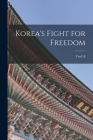 Korea's Fight for Freedom Cover Image