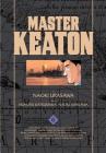 Master Keaton, Vol. 6 By Naoki Urasawa (Created by), Takashi Nagasaki, Naoki Urasawa Cover Image