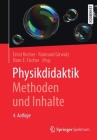 Physikdidaktik Methoden Und Inhalte By Ernst Kircher (Editor), Raimund Girwidz (Editor), Hans E. Fischer (Editor) Cover Image