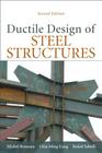 Ductile Design of Steel Structures By Michel Bruneau, Chia-Ming Uang, Rafael Sabelli Cover Image