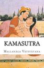 Kamasutra By Martin Hernandez (Editor), Mallanaga Vatsyayana Cover Image