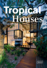 Tropical Houses: Living in Paradise Cover Image