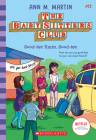 Good-bye Stacey, Good-bye (The Baby-Sitters Club #13) By Ann M. Martin Cover Image