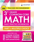 3rd Grade Common Core Math: Daily Practice Workbook - Part I: Multiple Choice 1000+ Practice Questions and Video Explanations Argo Brothers By Argoprep Cover Image