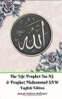The Life of Prophet Isa AS and Prophet Muhammad SAW English Edition By Jannah Firdaus Mediapro Cover Image