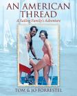 An American Thread: A Sailing Family's Adventure Cover Image