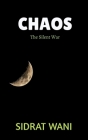 Chaos By Sidrat Wani Cover Image
