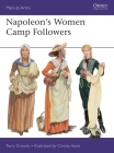 Napoleon's Women Camp Followers (Men-at-Arms) By Terry Crowdy, Christa Hook (Illustrator) Cover Image