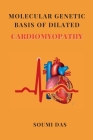 Molecular Genetic Basis of Dilated Cardiomyopathy Cover Image