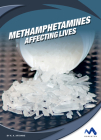 Methamphetamines: Affecting Lives Cover Image