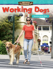 Amazing Animals: Working Dogs: Summarizing Data (Mathematics in the Real World) Cover Image