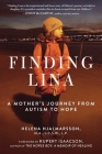 Finding Lina: A Mother's Journey from Autism to Hope By Helena Hjalmarsson Cover Image