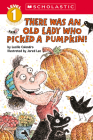 There Was an Old Lady Who Picked a Pumpkin! (Scholastic Reader, Level 1) By Lucille Colandro, Jared Lee (Illustrator) Cover Image