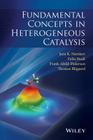 Fundamental Concepts in Heterogeneous Catalysis By Jens K. Nørskov, Felix Studt, Frank Abild-Pedersen Cover Image
