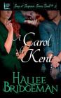 A Carol for Kent: Song of Suspense Series book 3 By Hallee Bridgeman, Amanda Gail Smith (Cover Design by), Gregg Bridgeman (Editor) Cover Image