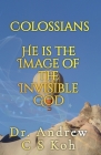 Colossians: He is the Image of the Invisible God Cover Image