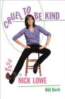 Cruel to Be Kind: The Life and Music of Nick Lowe Cover Image