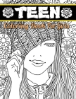 Teen: Teenager coloring books for girls inexpensive & Teenagers, Fun Creative Arts & Craft Teen Activity & Teens With Gorgeo By Fegan Hagen Cover Image