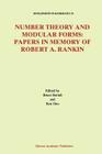 Number Theory and Modular Forms: Papers in Memory of Robert A. Rankin (Developments in Mathematics #10) Cover Image